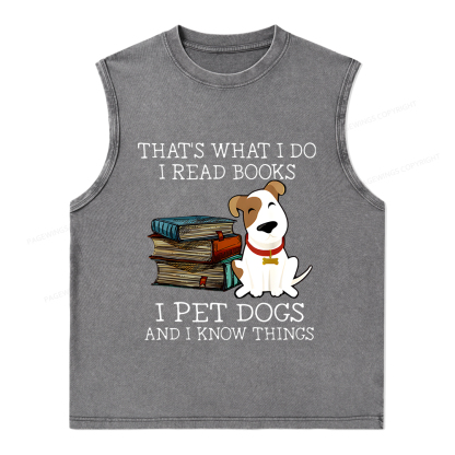 Pagewings What I Do I Read Books Pet Dogs Unisex Washed Tank Top