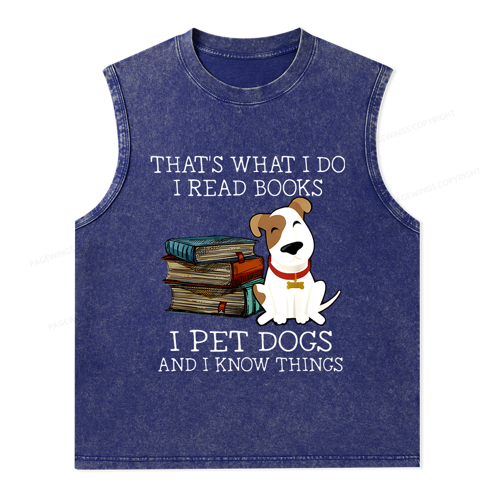 Pagewings What I Do I Read Books Pet Dogs Unisex Washed Tank Top