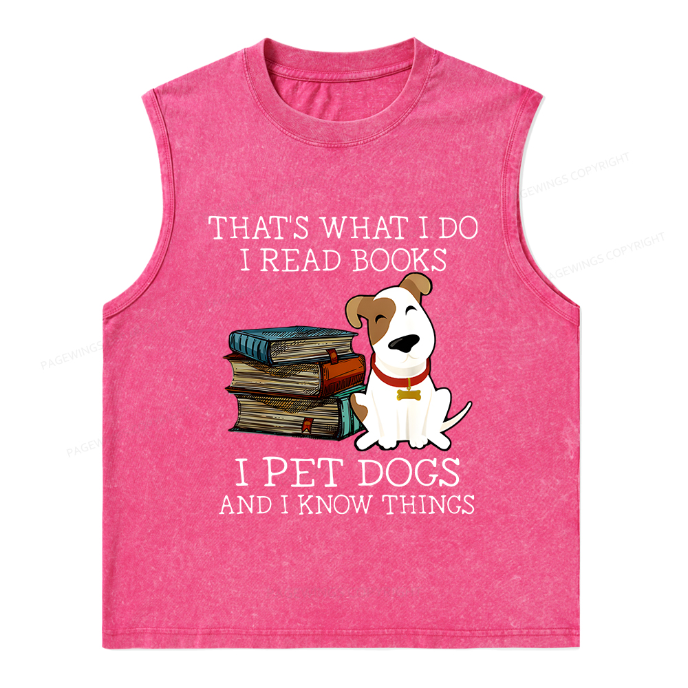 Pagewings What I Do I Read Books Pet Dogs Unisex Washed Tank Top
