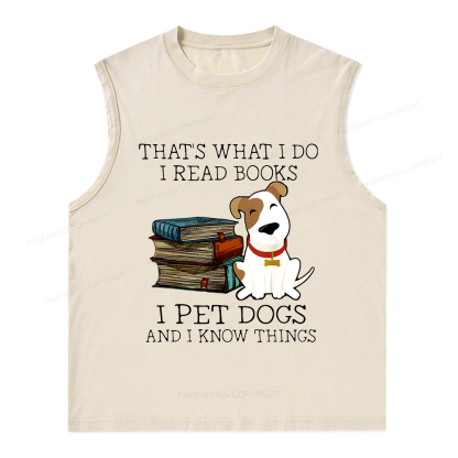Pagewings What I Do I Read Books Pet Dogs Unisex Washed Tank Top