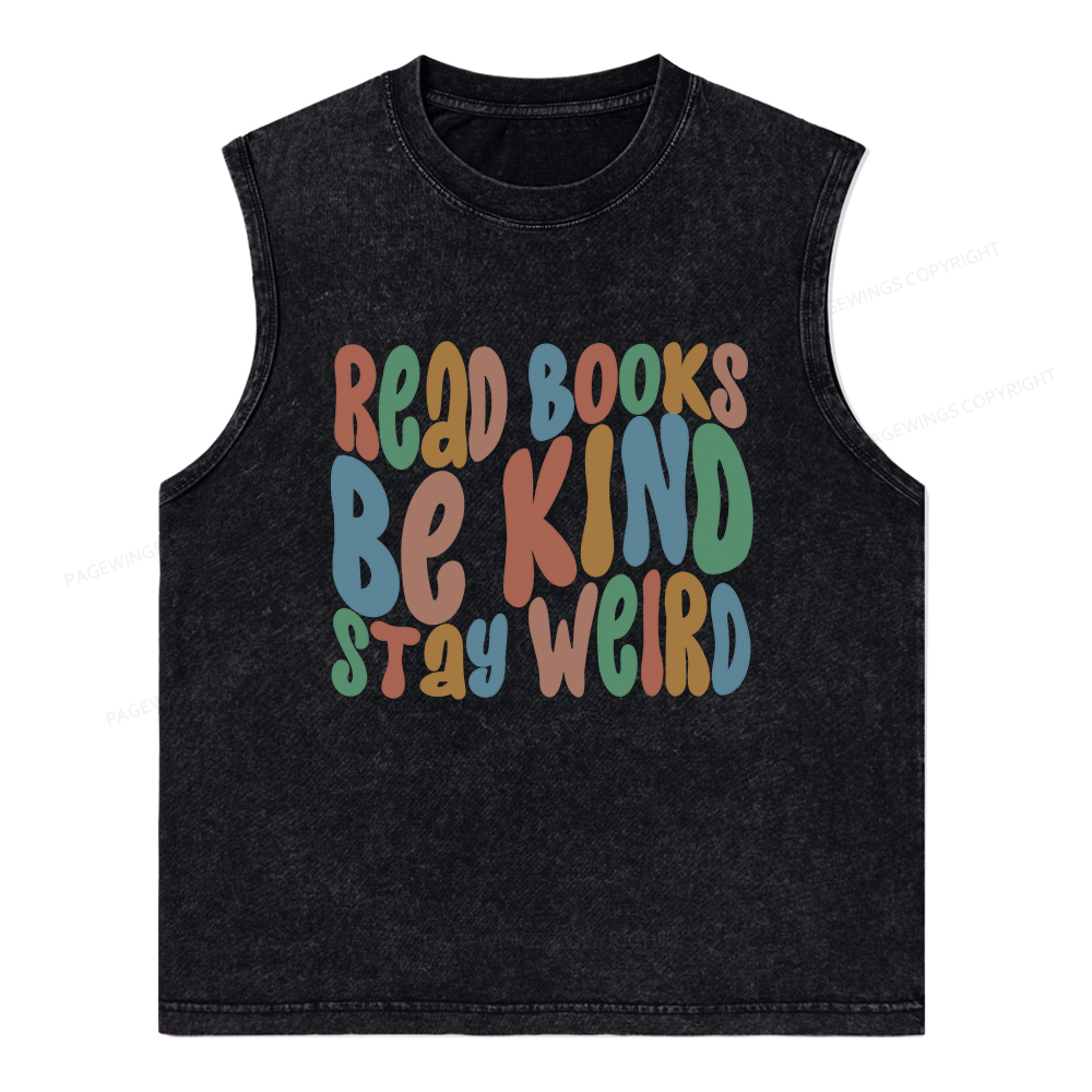 Pagewings Read Books Be Kind Stay Weird Unisex Washed Tank Top
