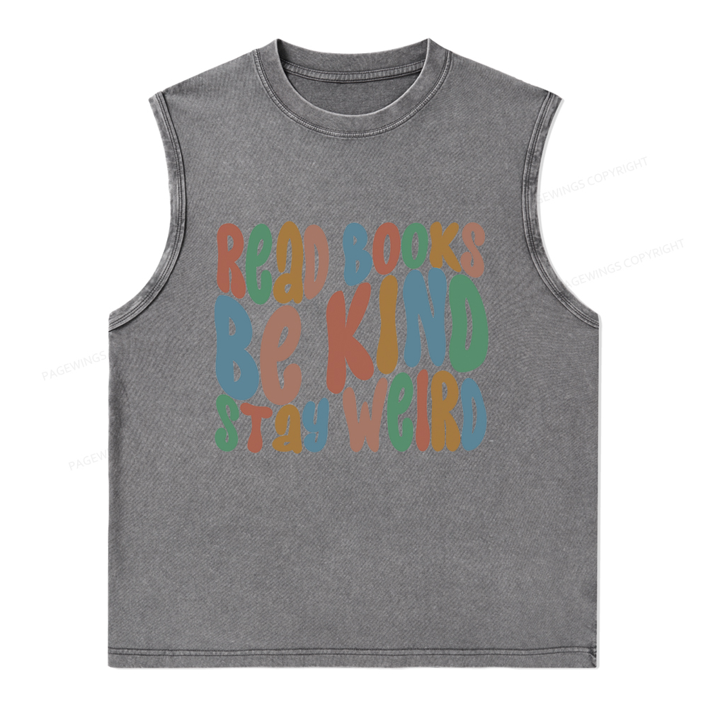 Pagewings Read Books Be Kind Stay Weird Unisex Washed Tank Top