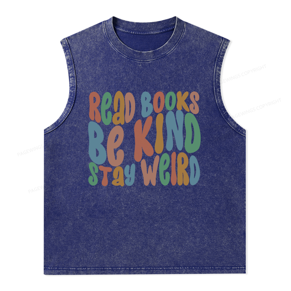 Pagewings Read Books Be Kind Stay Weird Unisex Washed Tank Top