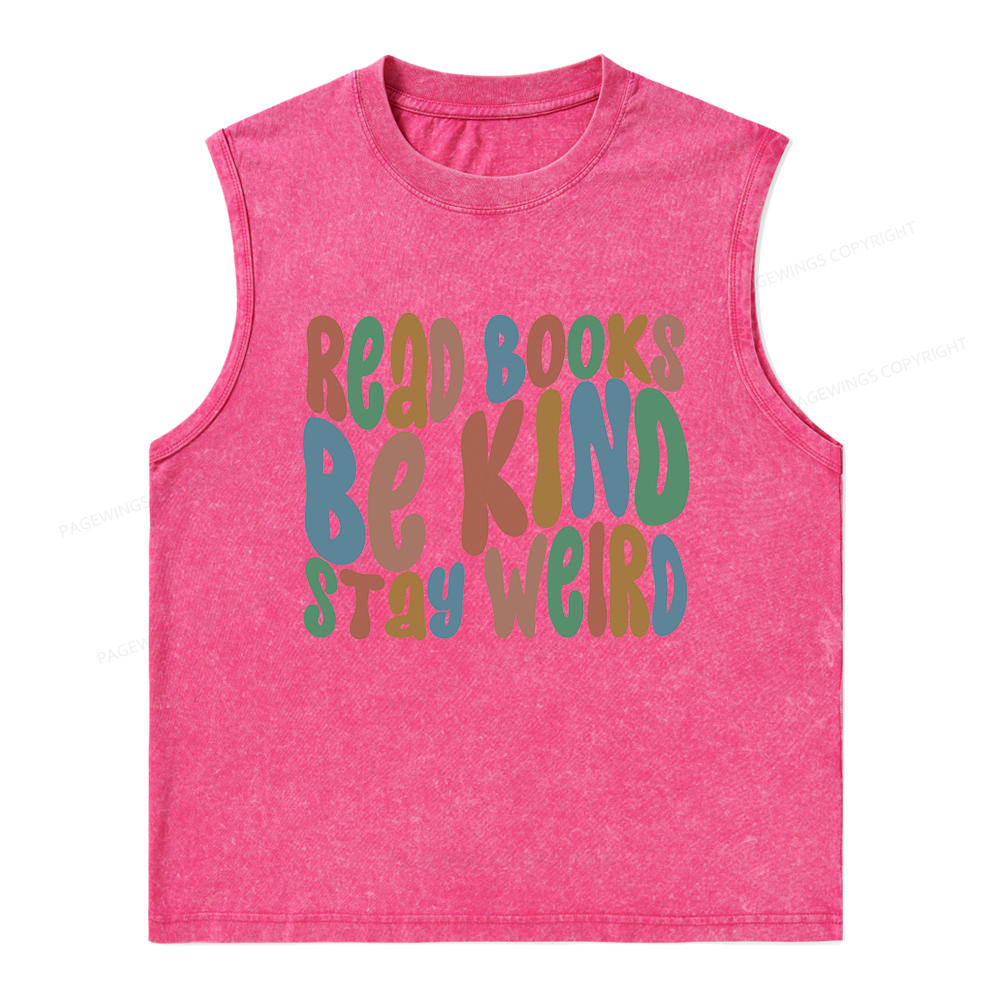 Pagewings Read Books Be Kind Stay Weird Unisex Washed Tank Top