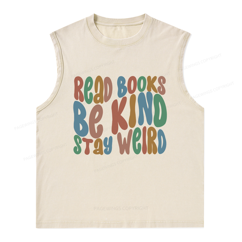 Pagewings Read Books Be Kind Stay Weird Unisex Washed Tank Top