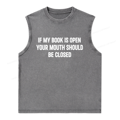 Pagewings Your Mouth Should Be Closed Unisex Washed Tank Top