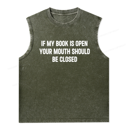 Pagewings Your Mouth Should Be Closed Unisex Washed Tank Top