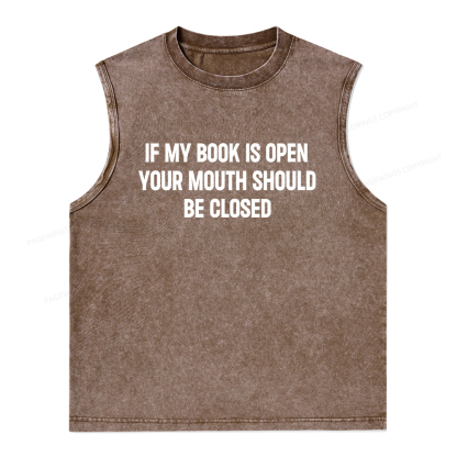 Pagewings Your Mouth Should Be Closed Unisex Washed Tank Top