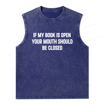 Pagewings Your Mouth Should Be Closed Unisex Washed Tank Top