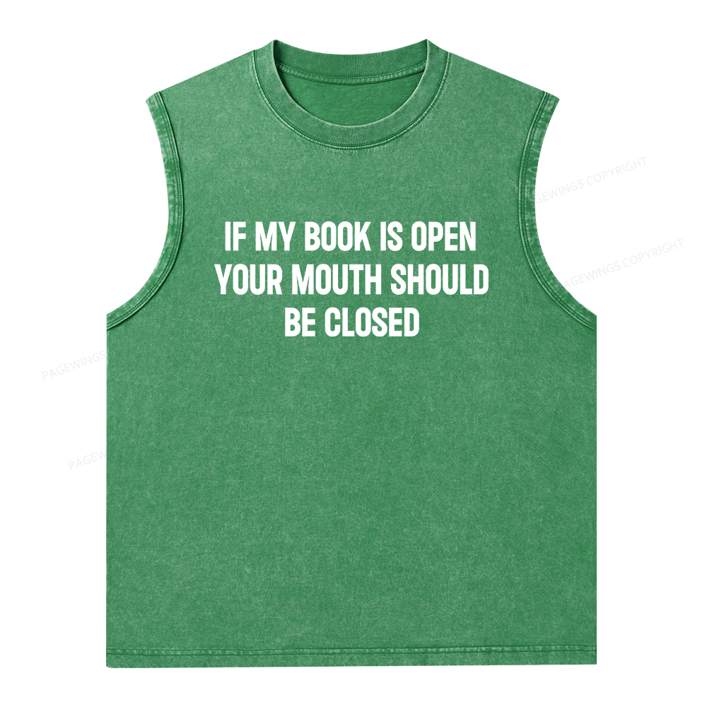 Pagewings Your Mouth Should Be Closed Unisex Washed Tank Top