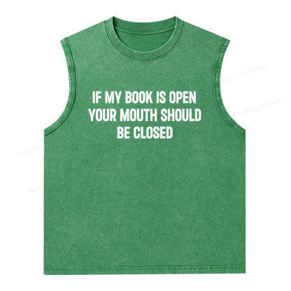 Pagewings Your Mouth Should Be Closed Unisex Washed Tank Top