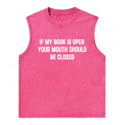 Pagewings Your Mouth Should Be Closed Unisex Washed Tank Top