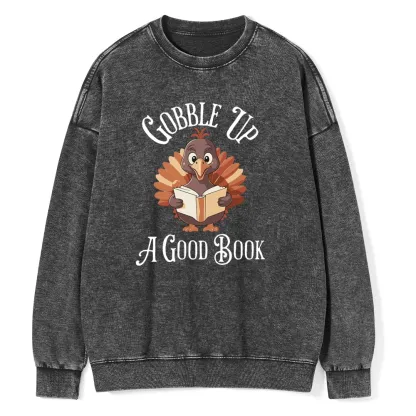 Pagewings Thanksgiving A Good Book  Unisex Washed Sweatshirt