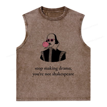 Pagewings Stop Making Drama You're Not Shakespeare Funny Unisex Washed Tank Top