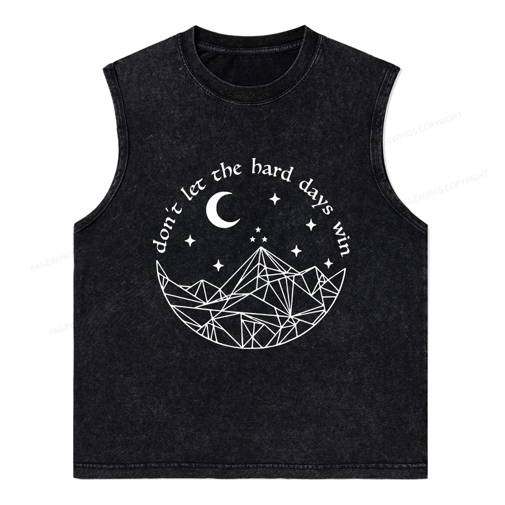 Pagewings Don’t Let the Hard Days Win Unisex Washed Tank Top