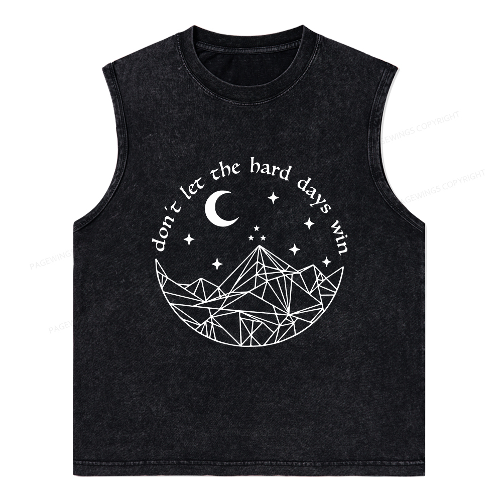 Pagewings Don’t Let the Hard Days Win Unisex Washed Tank Top