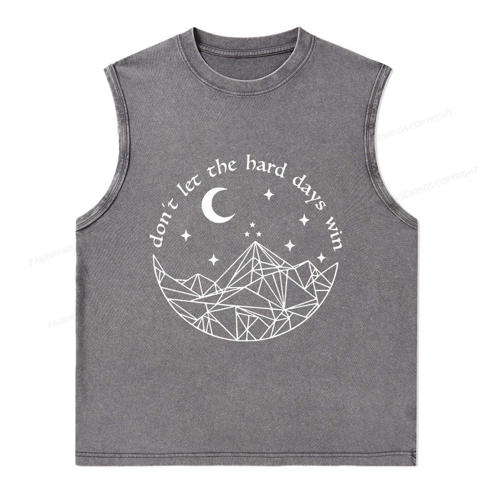 Pagewings Don’t Let the Hard Days Win Unisex Washed Tank Top