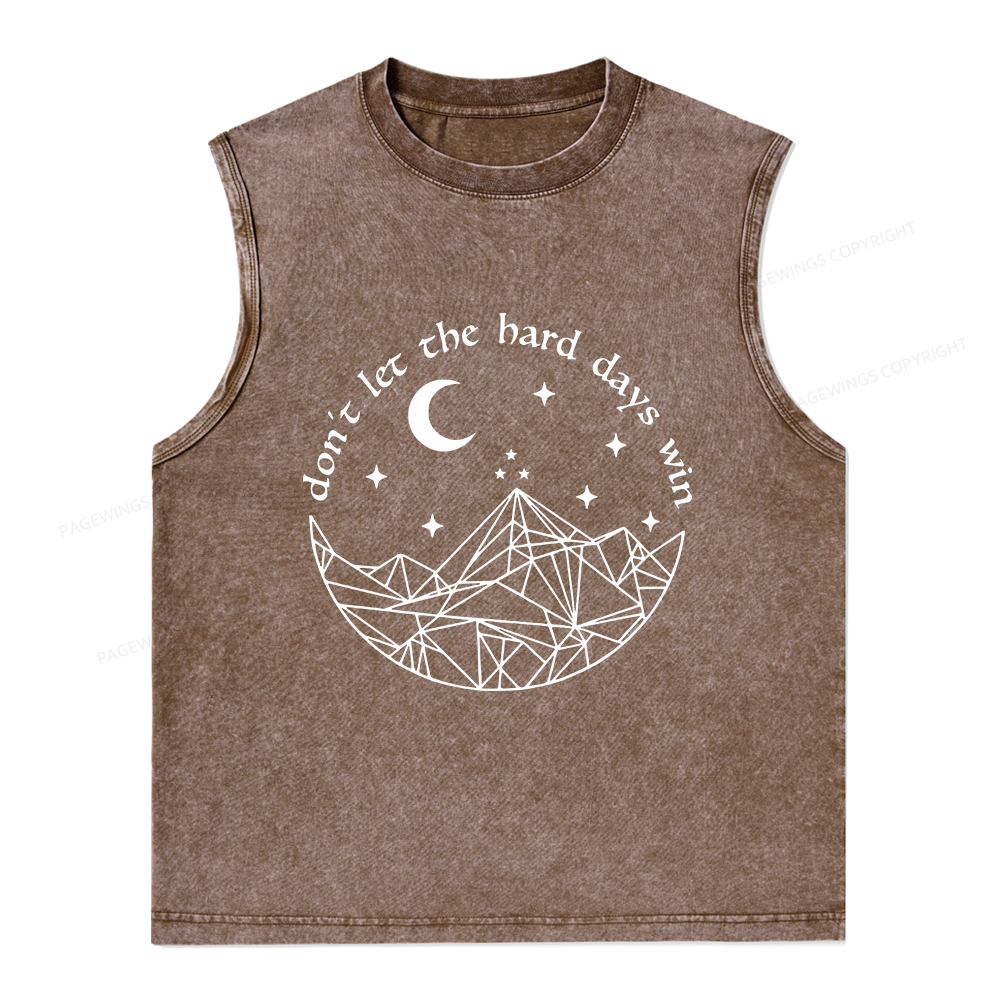Pagewings Don’t Let the Hard Days Win Unisex Washed Tank Top