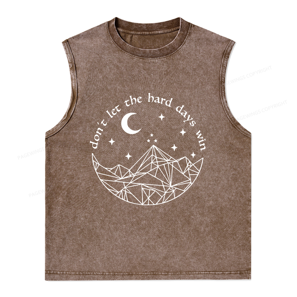Pagewings Don’t Let the Hard Days Win Unisex Washed Tank Top