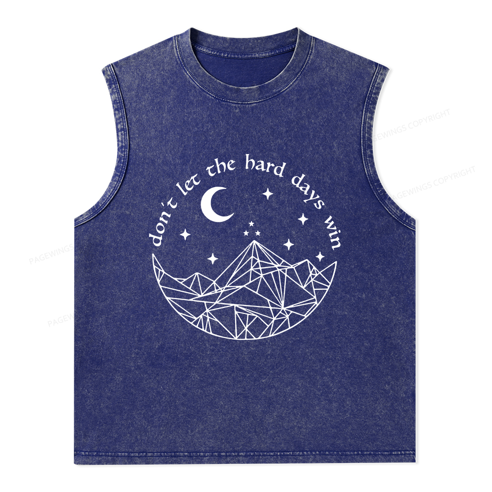 Pagewings Don’t Let the Hard Days Win Unisex Washed Tank Top