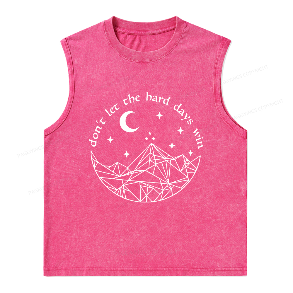 Pagewings Don’t Let the Hard Days Win Unisex Washed Tank Top