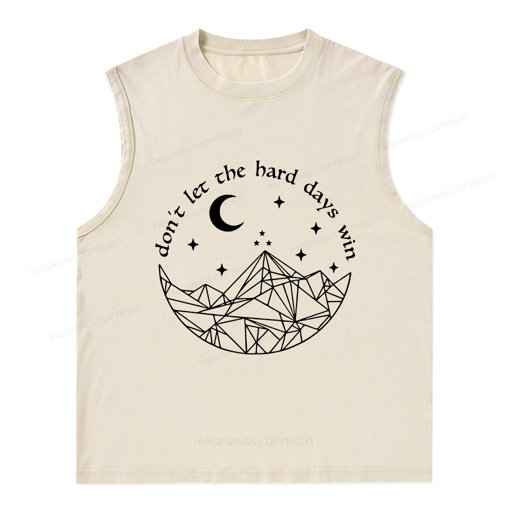 Pagewings Don’t Let the Hard Days Win Unisex Washed Tank Top