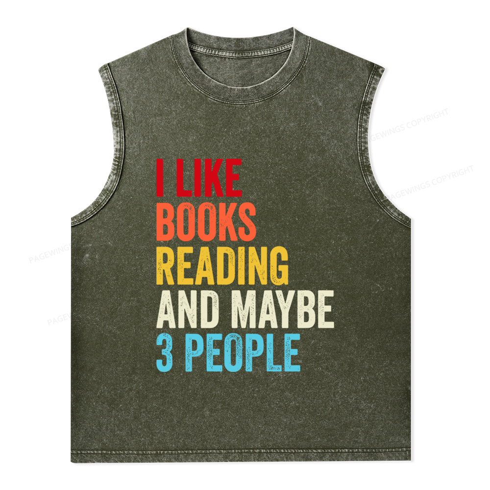 Pagewings I Like Books Reading And Maybe Three People Unisex Washed Tank Top