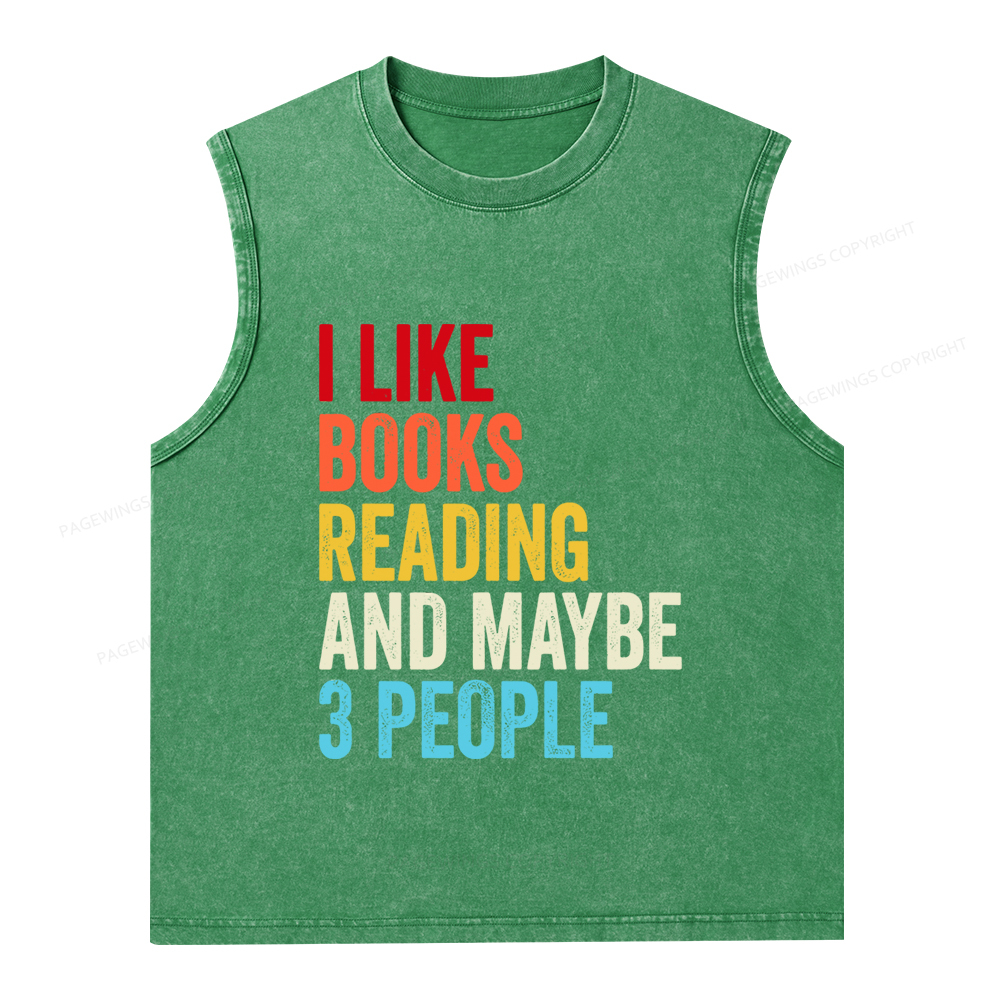 Pagewings I Like Books Reading And Maybe Three People Unisex Washed Tank Top