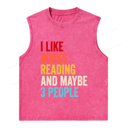 Pagewings I Like Books Reading And Maybe Three People Unisex Washed Tank Top