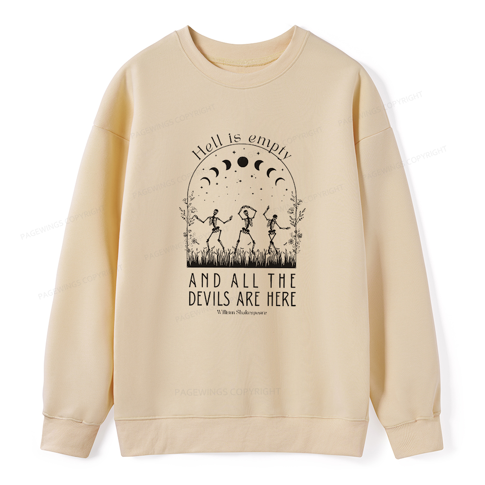 Pagewings Hell is Empty and all the Devils are Here Unisex Classic Sweatshirt