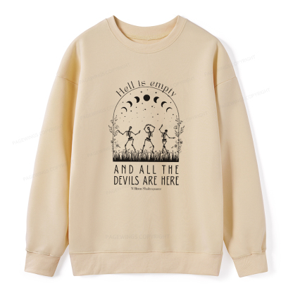 Pagewings Hell is Empty and all the Devils are Here Unisex Classic Sweatshirt