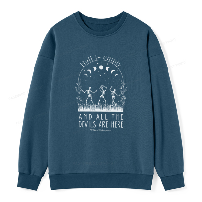 Pagewings Hell is Empty and all the Devils are Here Unisex Classic Sweatshirt