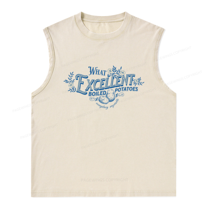 Pagewings What Excellent Boiled Potatoes Unisex Washed Tank Top