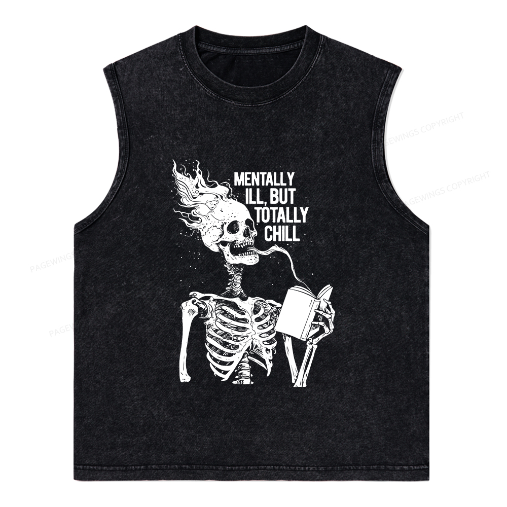 Pagewings Mentally Ill But Totally Chill Unisex Washed Tank Top