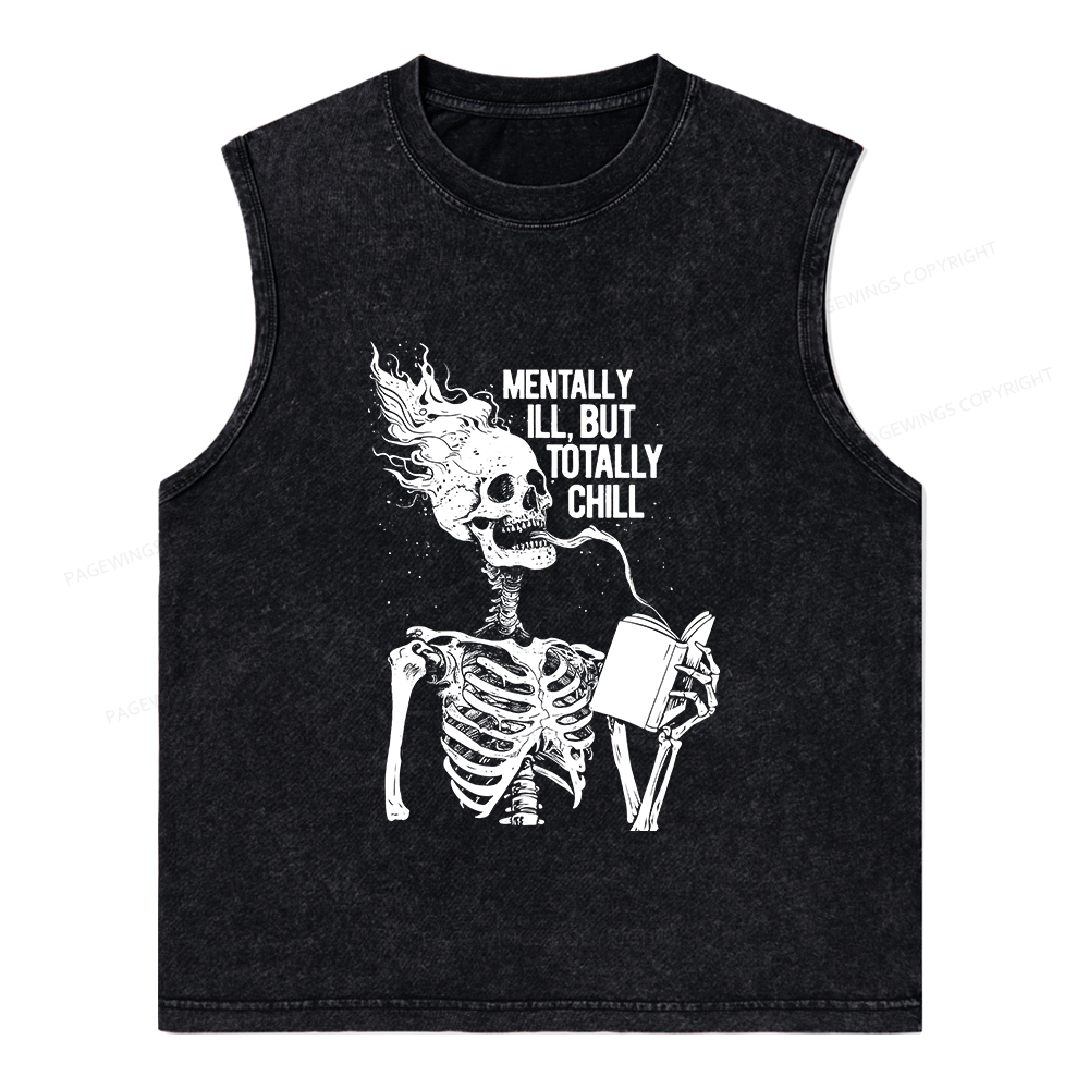 Pagewings Mentally Ill But Totally Chill Unisex Washed Tank Top