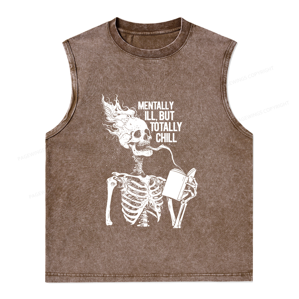 Pagewings Mentally Ill But Totally Chill Unisex Washed Tank Top