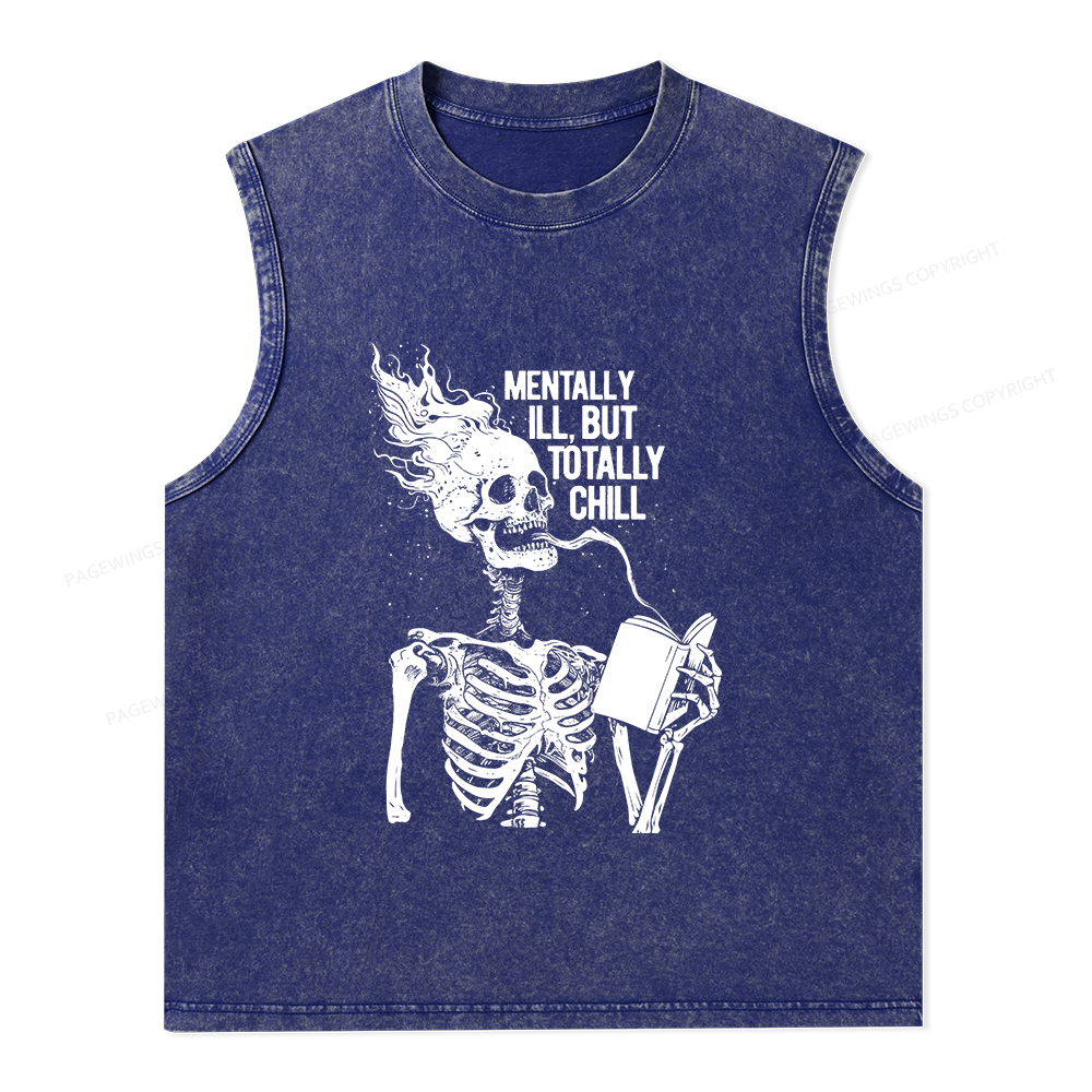 Pagewings Mentally Ill But Totally Chill Unisex Washed Tank Top