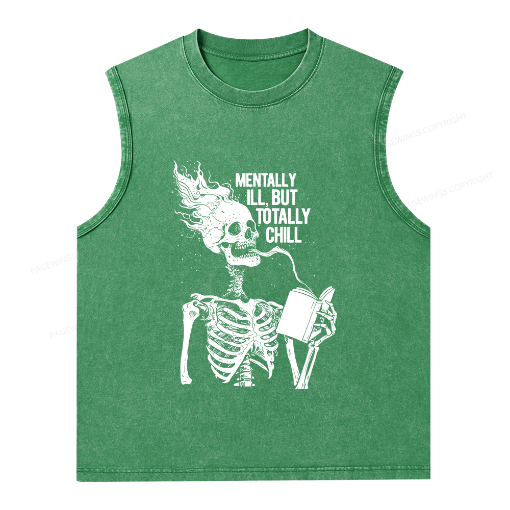 Pagewings Mentally Ill But Totally Chill Unisex Washed Tank Top