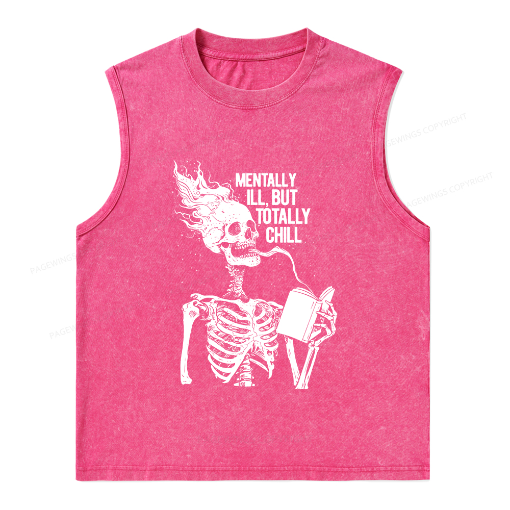 Pagewings Mentally Ill But Totally Chill Unisex Washed Tank Top