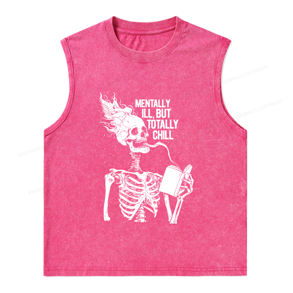 Pagewings Mentally Ill But Totally Chill Unisex Washed Tank Top