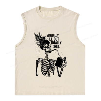 Pagewings Mentally Ill But Totally Chill Unisex Washed Tank Top