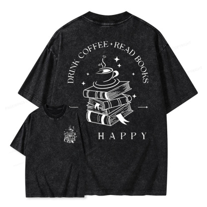 Pagewings Drink Coffee Read Books Be Happy Unisex Washed T-shirt