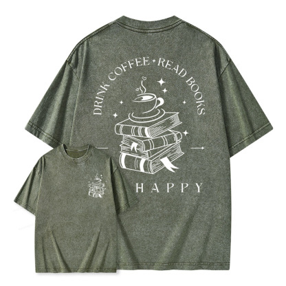 Pagewings Drink Coffee Read Books Be Happy Unisex Washed T-shirt