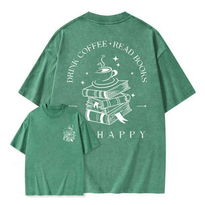 Pagewings Drink Coffee Read Books Be Happy Unisex Washed T-shirt