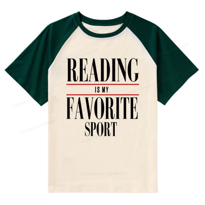 Pagewings Reading Is My Favorite Sport Raglan T-shirt
