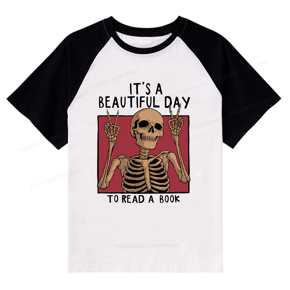 Pagewings It's A Beautiful Day To Read A Book Raglan T-shirt