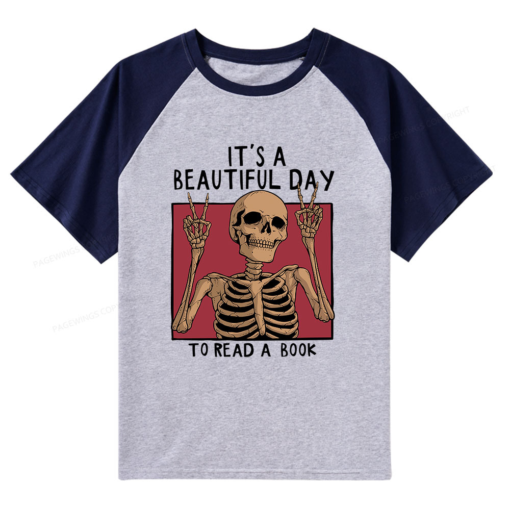 Pagewings It's A Beautiful Day To Read A Book Raglan T-shirt