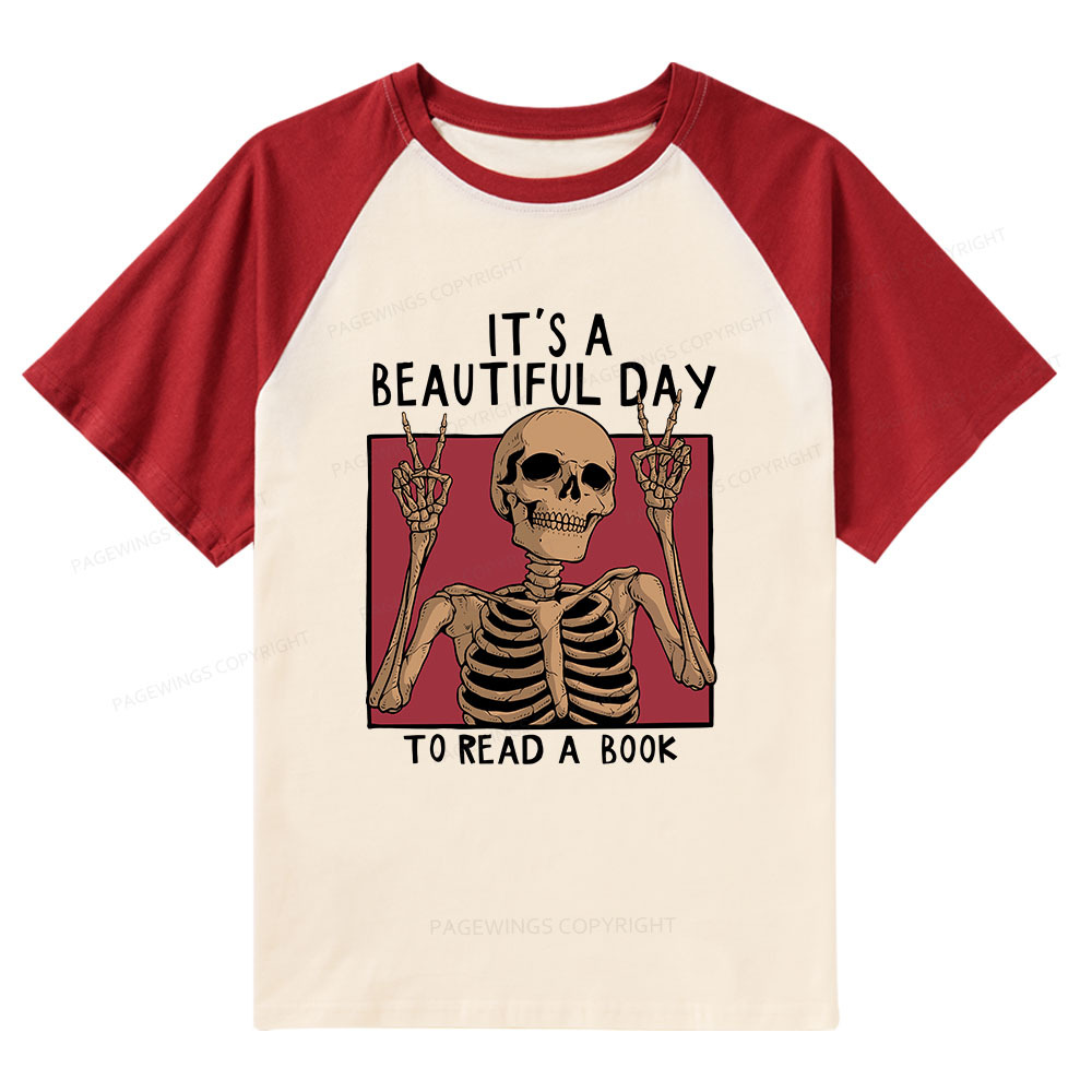 Pagewings It's A Beautiful Day To Read A Book Raglan T-shirt