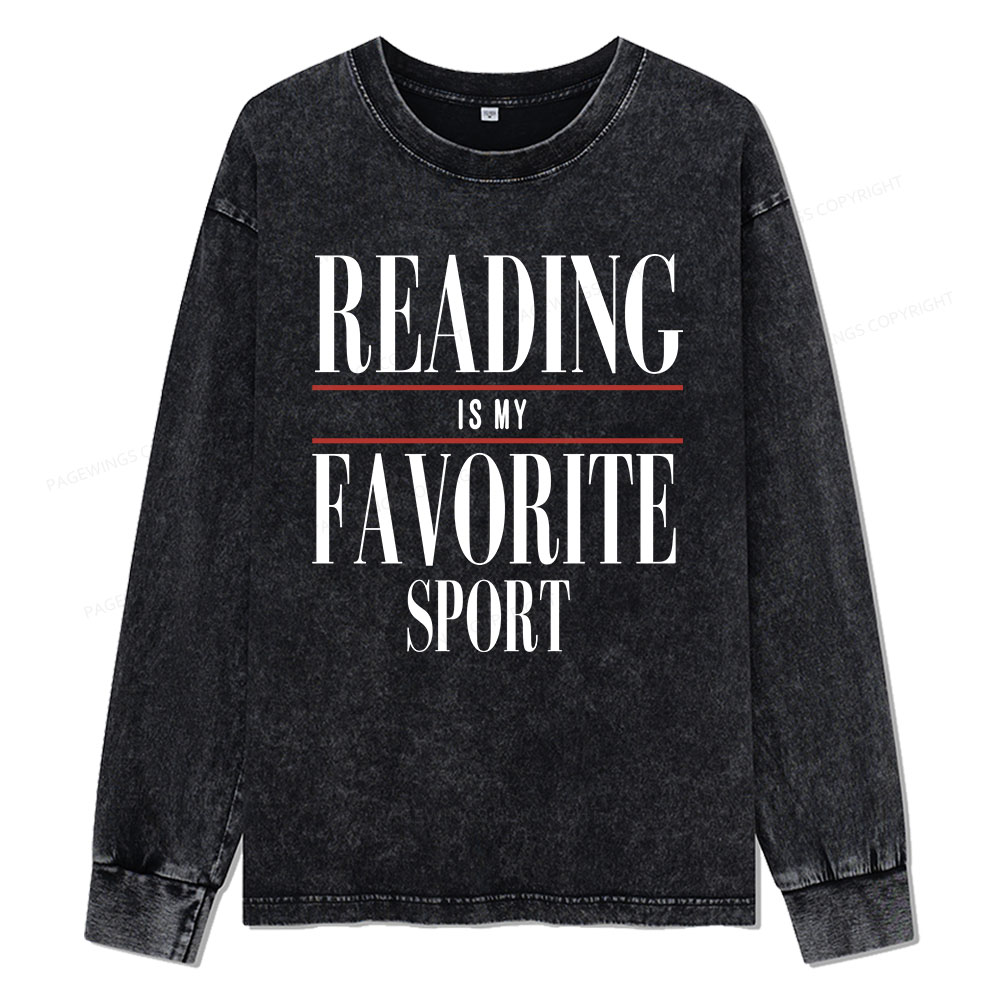 Pagewings Reading Is My Favorite Sport Unisex Washed Long Sleeve T-shirt