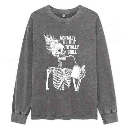 Pagewings Mentally Ill But Totally Chill Unisex Washed Long Sleeve T-shirt